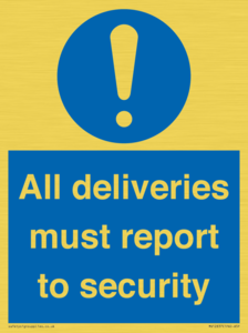 All deliveries must report to security
